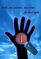 RFID - das Zeichen, das unter die Haut geht